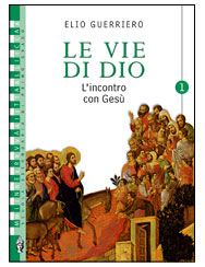 Le vie di Dio