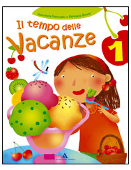 IL TEMPO DELLE VACANZE