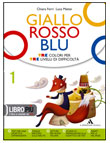 GIALLO, ROSSO, BLU