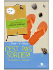 C'EST PAS SORCIER!