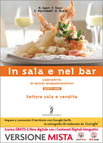 IN SALA E NEL BAR