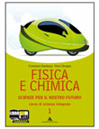 FISICA E CHIMICA - SCIENZE PER IL NOSTRO FUTURO