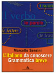 L'ITALIANO DA CONOSCERE GRAMMATICA BREVE
