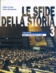 LE SFIDE DELLA STORIA
