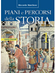 PIANI E PERCORSI DELLA STORIA