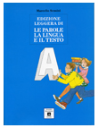 LE PAROLE, LA LINGUA E IL TESTO