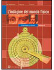 L'INDAGINE DEL MONDO FISICO-Biennio