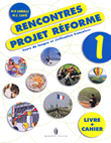 RENCONTRES PROJET REFORME