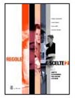REGOLE E SCELTE