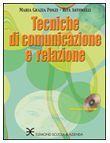 TECNICHE DI COMUNICAZIONE E RELAZIONE