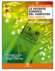 LA PATENTE EUROPEA DEL COMPUTER - GUIDA COMPLETA
