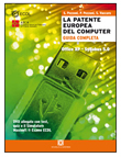 LA PATENTE EUROPEA DEL COMPUTER - GUIDA COMPLETA