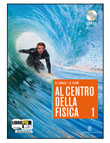 AL CENTRO DELLA FISICA