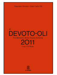 il DEVOTO-OLI 2011 - Vocabolario della lingua italiana con CD-Rom e online