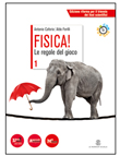 FISICA! LE REGOLE DEL GIOCO