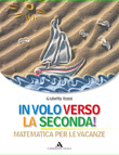 IN VOLO VERSO LA SECONDA! IN VOLO VERSO LA TERZA!