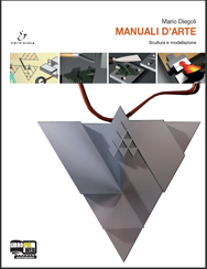 MANUALI D'ARTE, SCULTURA E MODELLAZIONE