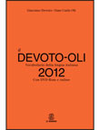 il DEVOTO-OLI 2012 - Vocabolario della lingua italiana con DVD-Rom e online