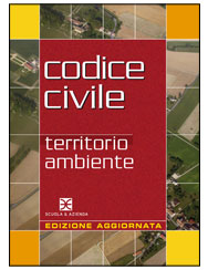 CODICE CIVILE - TERRITORIO -AMBIENTE