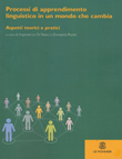 processi di apprendimento linguistico in un mondo che cambia