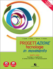 PROGETTAZIONE - TECNOLOGIE IN MOVIMENTO