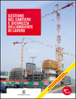 GESTIONE DEL CANTIERE E SICUREZZA DELL'AMBIENTE DI LAVORO