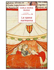 LA SPOSA NORMANNA