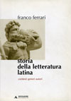 STORIA DELLA LETTERATURA LATINA. CONTESTI, GENERI, AUTORI