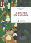 LA RICERCA PER I BAMBINI