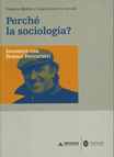 PERCHE' LA SOCIOLOGIA? INCONTRO CON FRANCO FERRAROTTI