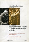 MERCATO, OCCUPAZIONE E SALARI: LA RICERCA SUL LAVORO IN ITALIA. VOL. I  - CAPITALE UMANO, OCCUPAZIONE E DISOCCUPAZIONE