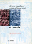 ECONOMIA. IDEE, PERCORSI, STRUMENTI