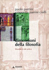 DIMENSIONI DELLA FILOSOFIA. FILOSOFIA IN ETA' ANTICA