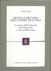 ASCESA E DECLINO DELL'