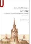 MICHEL DE MONTAIGNE. LETTERE. CON TESTO ORIGINALE E TRADUZIONE A FRONTE