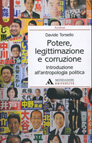 POTERE, LEGITTIMAZIONE E CORRUZIONE. INTRODUZIONE ALL'ANTROPOLOGIA POLITICA