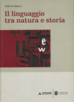 IL LINGUAGGIO TRA NATURA E STORIA