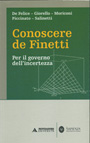 CONOSCERE DE FINETTI. PER IL GOVERNO DELL'INCERTEZZA