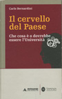 IL CERVELLO DEL PAESE. CHE COSA E' O DOVREBBE ESSERE L'UNIVERSITA'