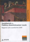 SUSSIDIARIETA' E... PUBBLICA AMMINISTRAZIONE LOCALE. RAPPORTO SULLA SUSSIDIARIETA' 2009