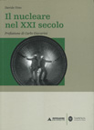 IL NUCLEARE NEL XXI SECOLO
