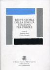 BREVE STORIA DELLA LINGUA ITALIANA PER PAROLE