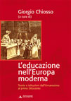 L'EDUCAZIONE NELL'EUROPA MODERNA. TEORIE E ISTITUZIONI DALL'UMANESIMO AL PRIMO OTTOCENTO