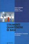 STRUMENTI QUANTITATIVI DI BASE PER IL BUSINESS, L'ECONOMIA E LA FINANZA