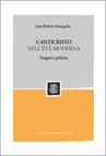 L'ANTICRISTO NELL'ETA' MODERNA. ESEGESI E POLITICA
