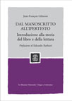 DAL MONOSCRITTO ALL'IPERTESTO. INTRODUZIONE ALLA STORIA DEL LIBRO E DELLA LETTURA