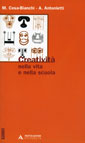 CREATIVITA' NELLA VITA E NELLA SCUOLA