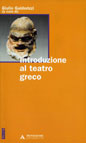 INTRODUZIONE AL TEATRO GRECO
