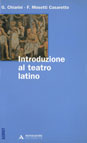 INTRODUZIONE AL TEATRO LATINO