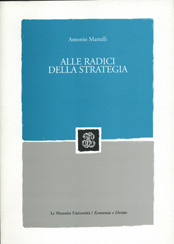 ALLE RADICI DELLA STRATEGIA